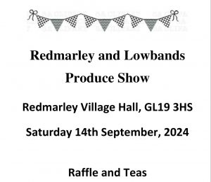 Redmarley and Lowbands  Produce Show 2024 @ Redmarley Village Hall